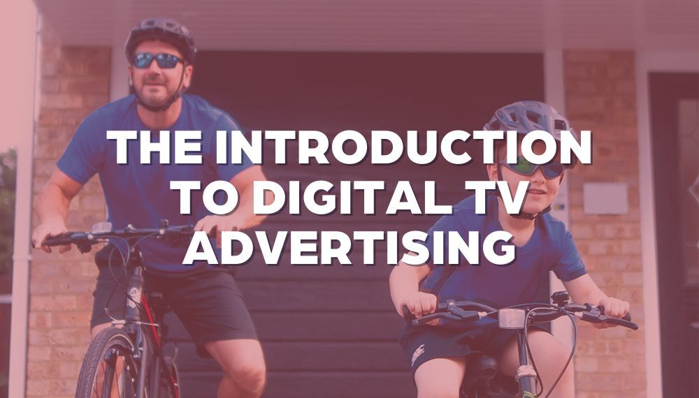 Digital TV Advertising